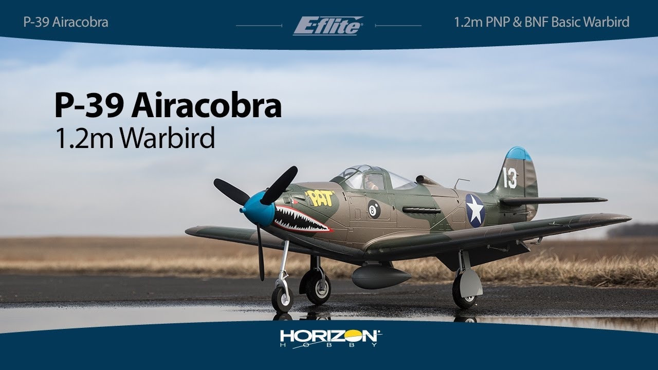 E-flite P-39 Airacobra 1.2m PNP