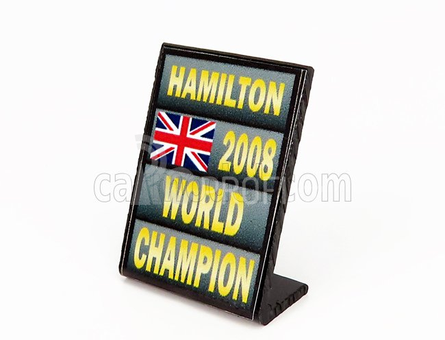 Cartrix Accessories F1 World Champion Plate Pit Board - 2008 Lewis Hamilton 1:43