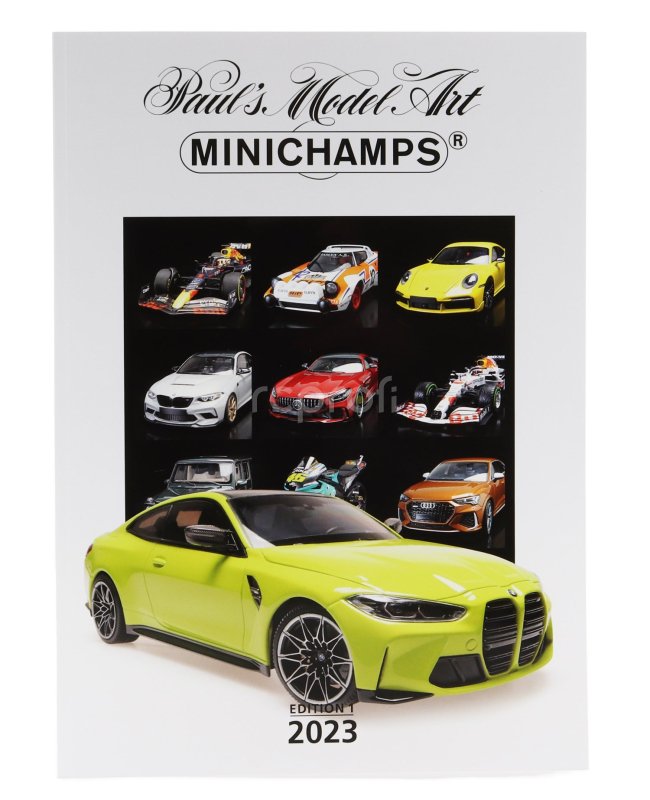 Minichamps Catalogo Minichamps Catalogue 2023 Edition 1 - 178 Pagine - Pages /